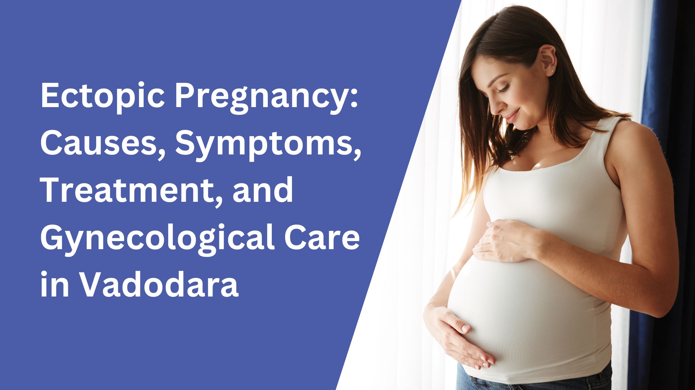 Ectopic Pregnancy Care